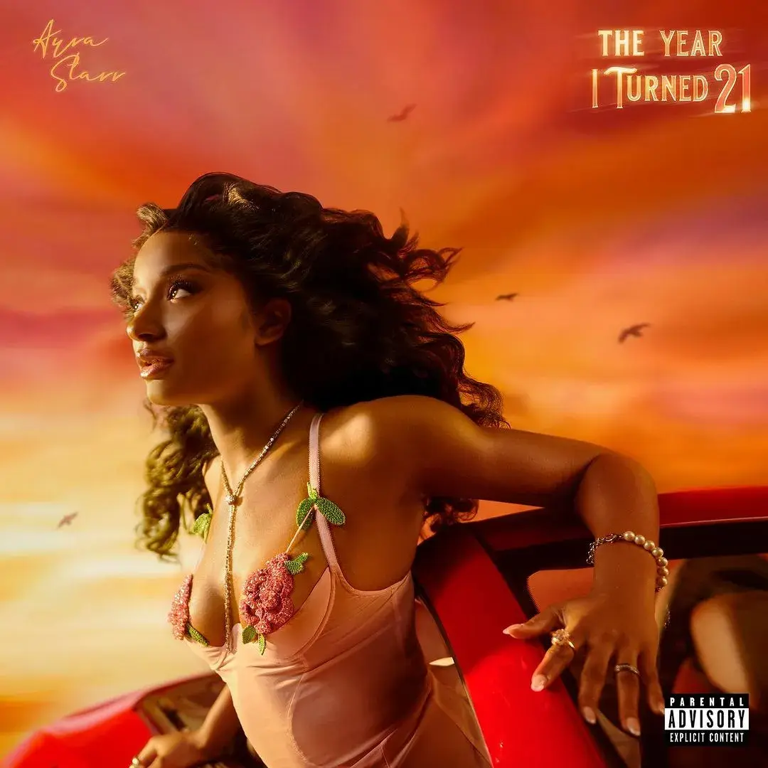 Ayra Starr The Year I Turned 21 Album FULL ALBUM: Ayra Starr – The Year I Turned 21 Full Album Zip Download