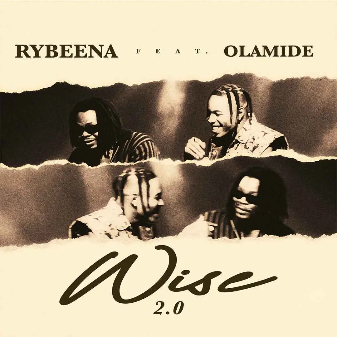 Rybeena Wise 2 0 ft Olamide Rybeena Wise 2 0 ft Olamide