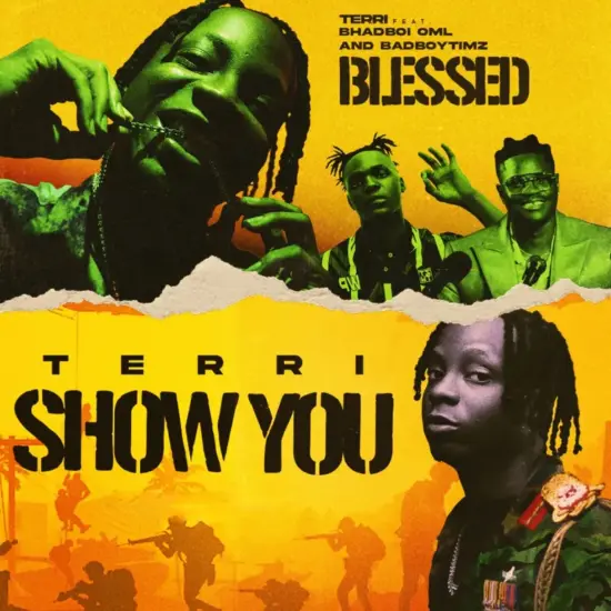 Terri Ft. Bhadboi OML & Bad Boy Timz – Blessed Terri Ft. Bhadboi OML & Bad Boy Timz – Blessed