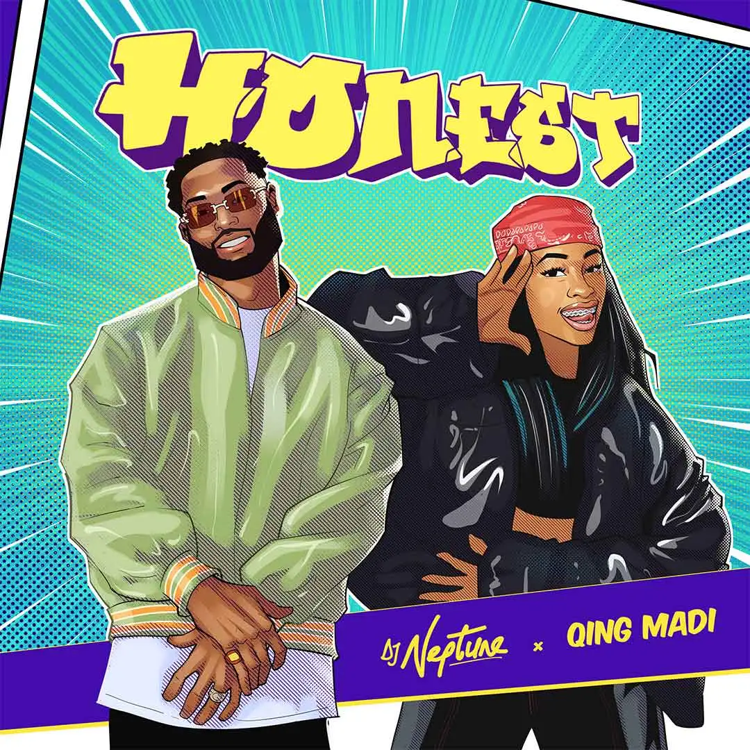 DJ Neptune Honest ft Qing Madi DJ Neptune Honest ft Qing Madi