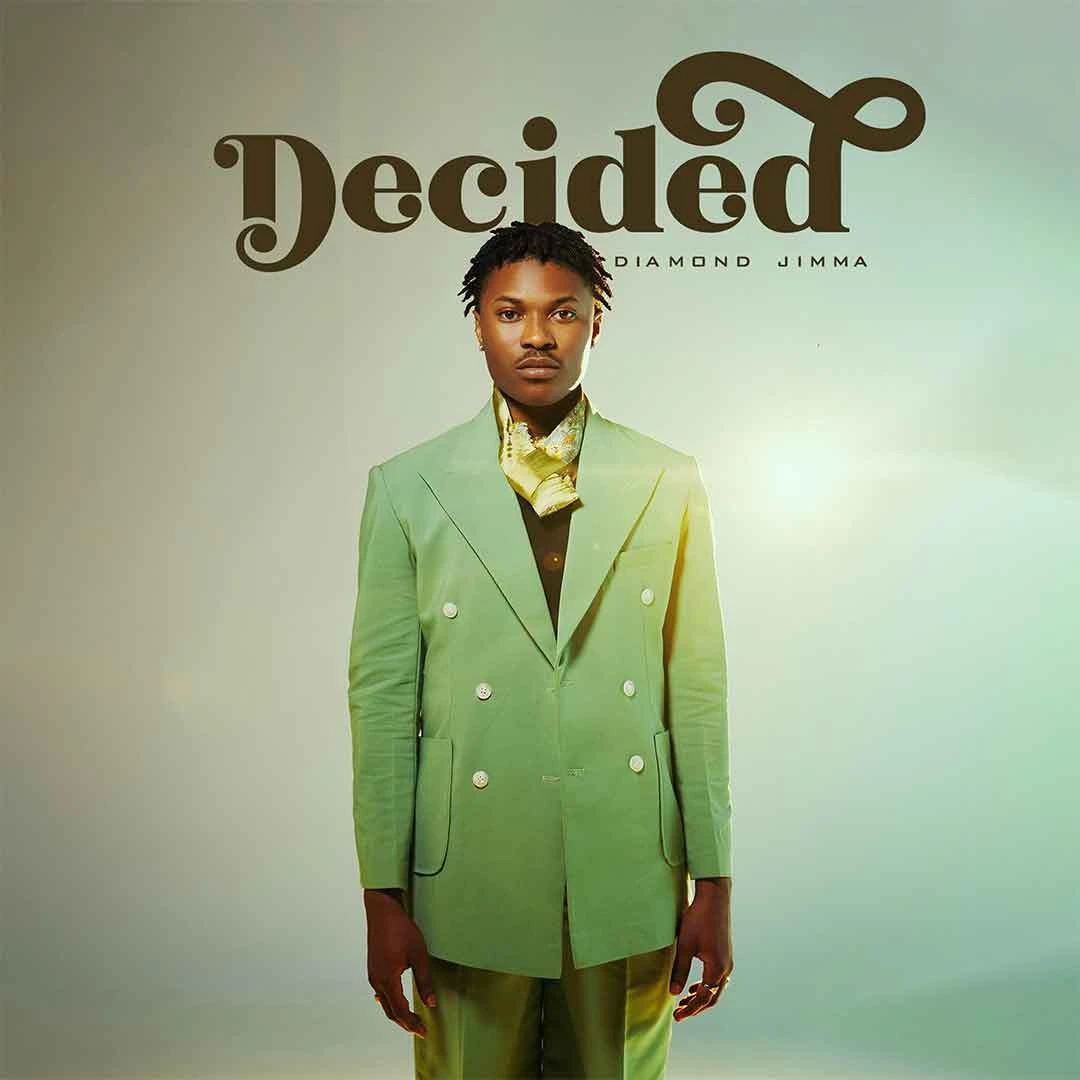 Diamond Jimma Decided EP FULL EP: Diamond Jimma – Decided Full Album Zip Download