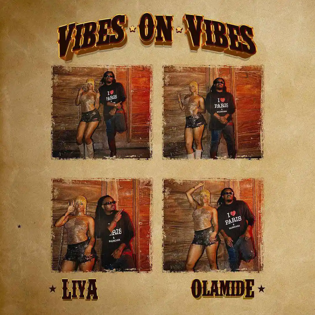 Liya Vibes On Vibes ft Olamide Liya Vibes On Vibes ft Olamide